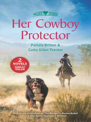 cover image of Her Cowboy Protector / The Ranger's Rodeo Rebel / The Texas Lawman's W